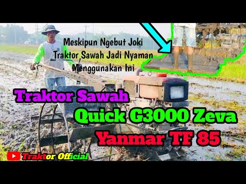 Traktor Sawah Quick G3000 Zeva Dan Yanmar TF85 Traktor Traktor Sawah Quick G3000 Zeva Dan Yanmar TF85 Traktor