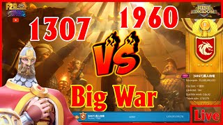 🔴Big War super Kingdoms 1960 VS 1307 -  Best KvK Action in Rise of Kingdoms [Rise of Kingdoms]