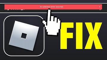 How To FIX Roblox An Unknown Error Occurred (2025)