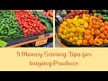 Saving  is easy  5 money saving tips for buying produce 