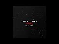 Lucky Luke - DRÜG (ft. Emie) - 1 Hour