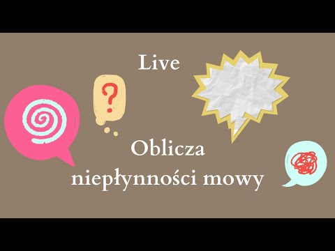 Live Oblicza niepłynności mowy