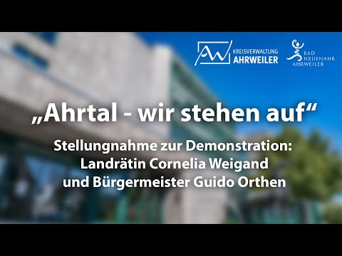 Demo in Ahrweiler - Landrätin Cornelia Weigand und Bürgermeister Guido Orthen nehmen Stellung