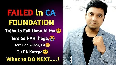 Failed in CA Foundation Exam l What Next l Must Watch