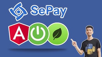 Spring Boot & Angular: Tích hợp thanh toán ngân hàng qua SePay