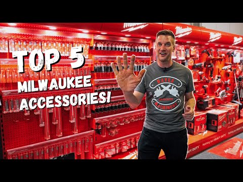 Top 5 Must Have Milwaukee Accessories!