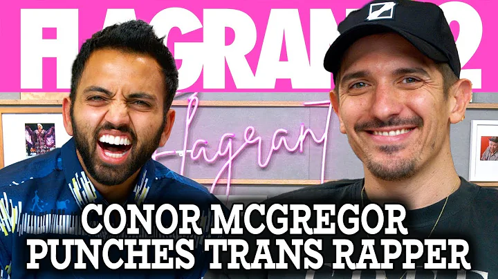 Conor McGregor Punches Trans Rapper | Flagrant 2 w...