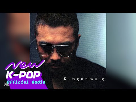 Kim Gun Mo 김건모 Nagging 잔소리 Official Audio 