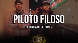 Piloto Filoso Letra- Herencia De Patrones