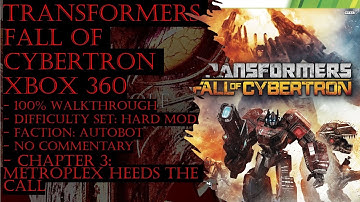 Transformers Fall of Cybertron Xbox 360 (Hard) 100% Walkthrough Part 3 (No Commentary)