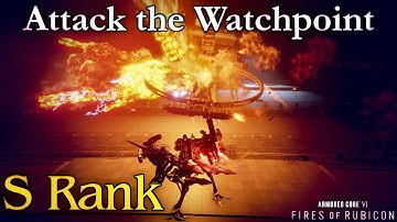 Attack the Watchpoint | Balteus S Rank (MELEE ONLY) | ARMORED CORE VI FIRES OF RUBICON