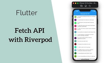 Flutter: Fetch API with Riverpod