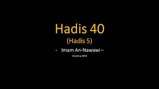 Hadis 40 Imam Nawawi (Hadis 5)