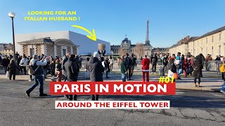 Paris in Motion - E01 - Around the Eiffel Tower