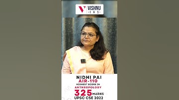 Nidhi Pai UPSC CSE 2022 AIR - 110 Highest score in Anthropology 325 Marks| Vishnu IAS Academy
