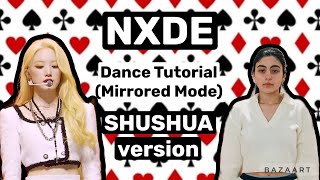 G-IDLE Nxde- Dance Tutorial (SHUHUA version)