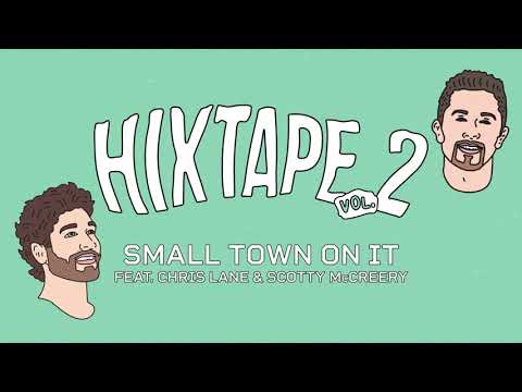 HiXTAPE - Small Town On It (feat. Chris Lane & Scotty McCreery) (Visualizer)