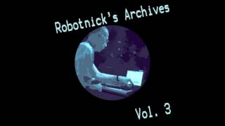 Alexander Robotnick__Robotnick's Archives Vol.3  [Serenade]