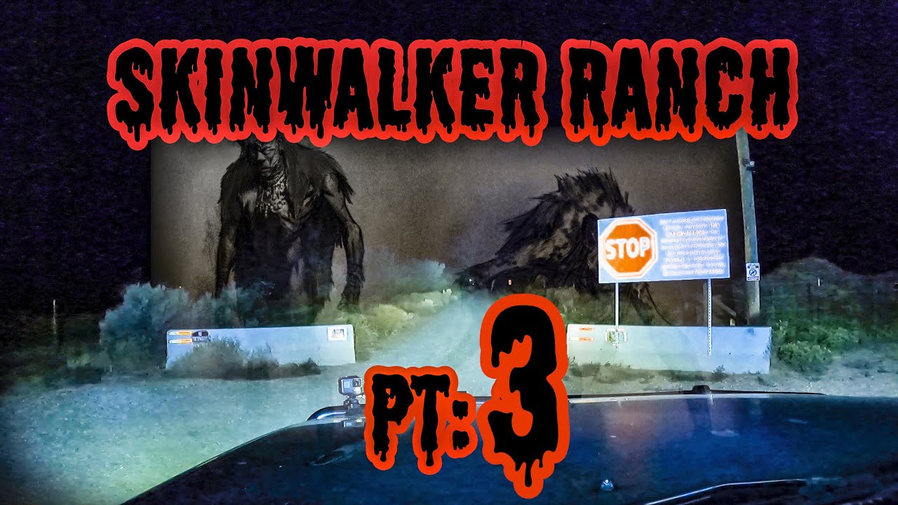 SKINWALKER RANCH PARANORMAL ACTIVITIES REVISITED | Part 3: An Apology ...