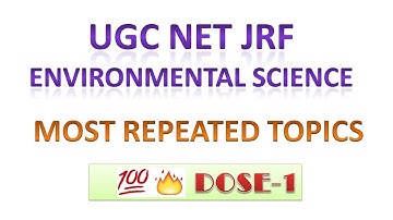 UGC NET Environmental science| most repeated topics net jrf Environmental science| envirocademy