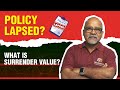 Unlocking the secrets of lapsed policy and surrender values  insurance samadhan