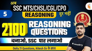 4:45 PM - SSC CGL/CHSL/CPO/MTS 2020-21 | 2100 Reasoning Questions by Hitesh Sir | Daily 21 Questions
