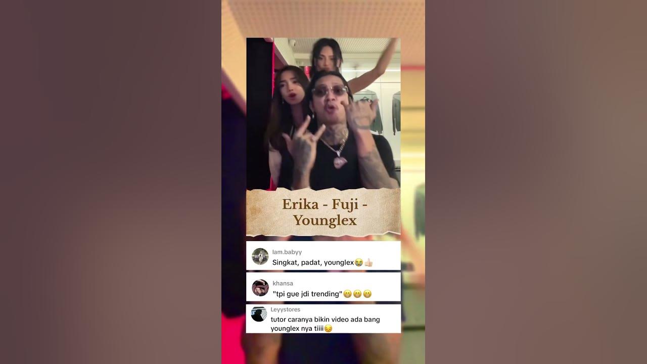 Erika Carlina X Fuji ‼️tiba tiba nongol young lex 🤣#erikacarlina #fujiiian #younglex #musik