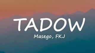 Masego, FKJ - Tadow (Lyrics) by Petrichor 595 views 1 month ago 22 minutes