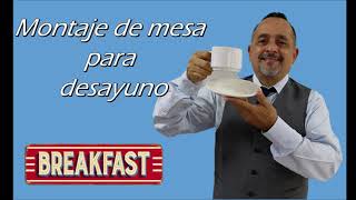 Montaje de mesa para Desayuno/El Alquimista