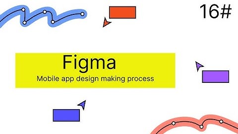 Figma mobile app design process part2