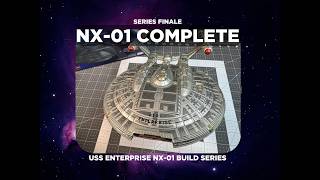 NX-01 USS Enterprise FINAL BUILD | Display Assembly, Clear Coat Tips & Complete Showcase