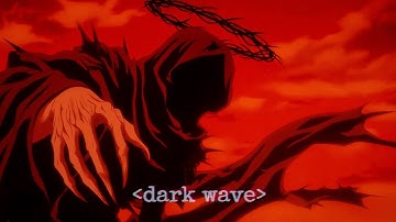 𝐃𝐀𝐑𝐊 𝐖𝐀𝐕𝐄 | BEST Goth Synthwave - [PLAYLIST]