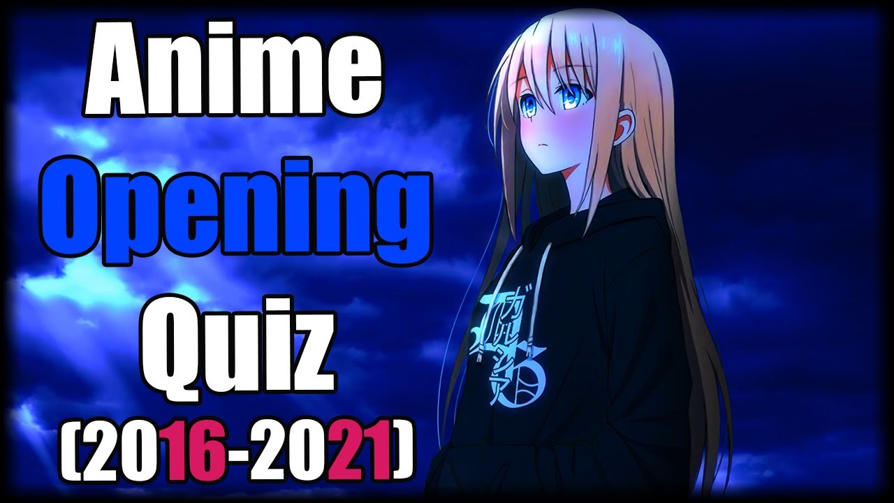 ANIME OPENING QUIZ - 75 Openings [VERY EASY - VERY HARD] : r/anime