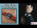 Prsentation des bracelets made in france premium pour apple watch de eternel  promo exclu 15 