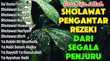 KUMPULAN SHOLAWAT MERDU PENENANG HATI TERBARU 2024 - Sholawat Jibril, Sholawat Burdah, Huwannur