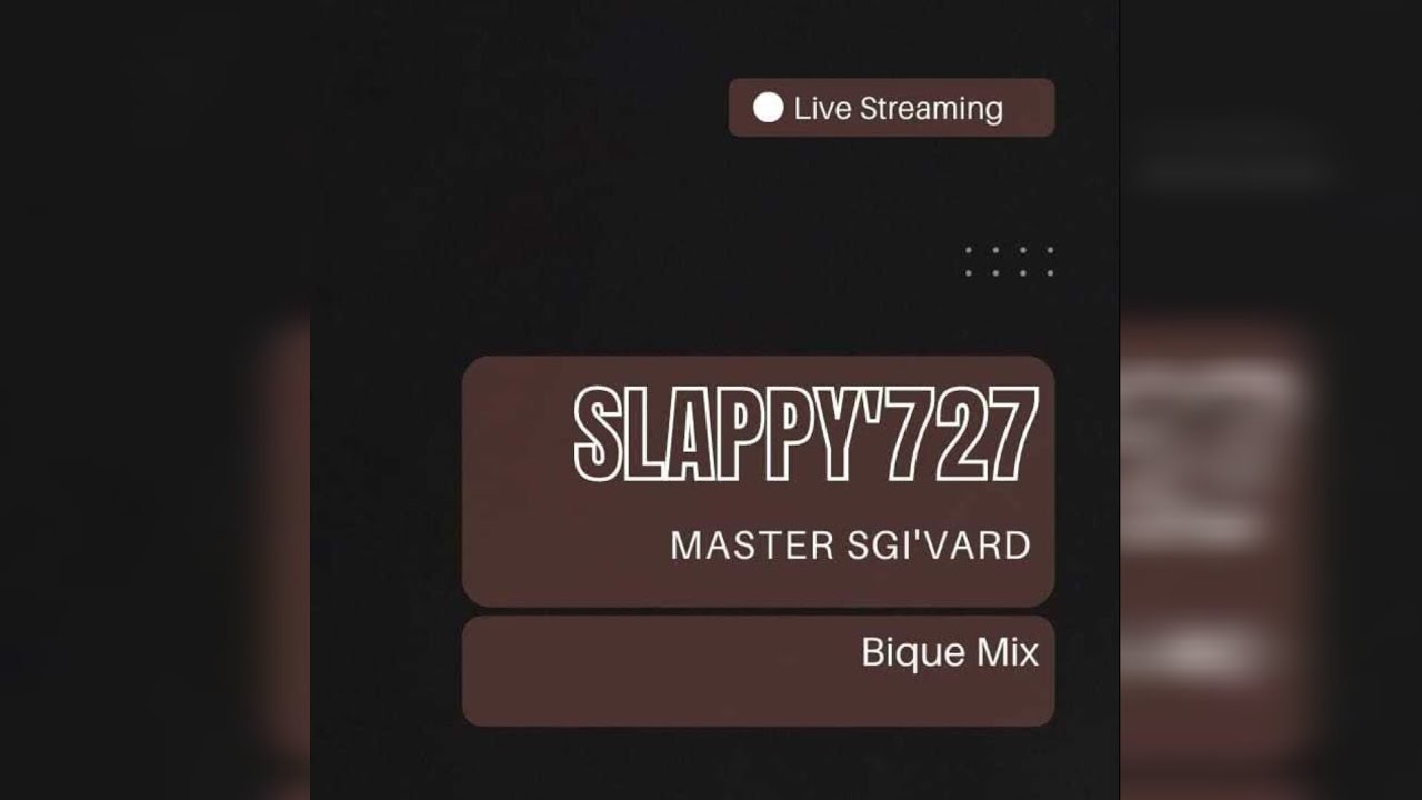 Slappy 727   Bique 01 Bique Mix