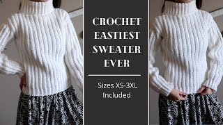 XS-3XL | The Easiest Crochet Classic Sweater Ever | DIY Tutorial & Pattern