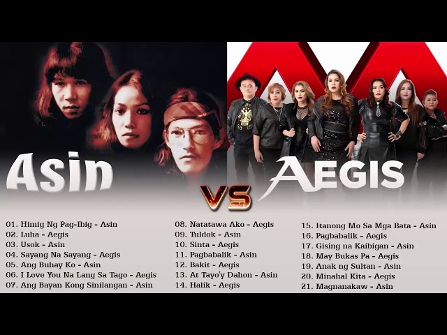 ASIN & AEGIS OPM Nonstop OF All time 2019 || Best Of Asin, Aegis Love Songs EvER Vol.1 class=