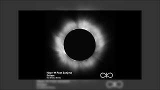 Haze-M Feat. Zanjma - Eclipse (Betoko Remix)