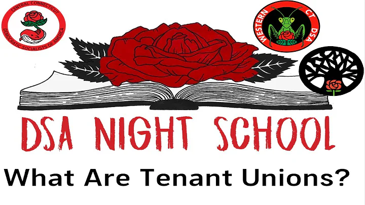 CT DSA Socialist Night School - What are Tenant Unions?