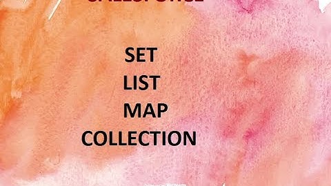 APEX  Collection - List, Set & Map