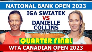 Swiatek vs. Collins | wta Canadian open 2023 | match preview