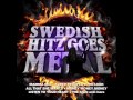 Swedish Hitz Goes Metal - Lay All Your Love On Me (ABBA Cover)