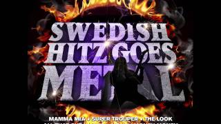 Swedish Hitz Goes Metal - Lay All Your Love On Me (ABBA Cover) chords