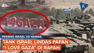 Tank Israel Lindas Monumen 'I Love Gaza' di Rafah