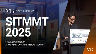 SITMMT 2025: VG Plastic Surgery At the Heart of Global Medical Tourism #global #medicaltourism