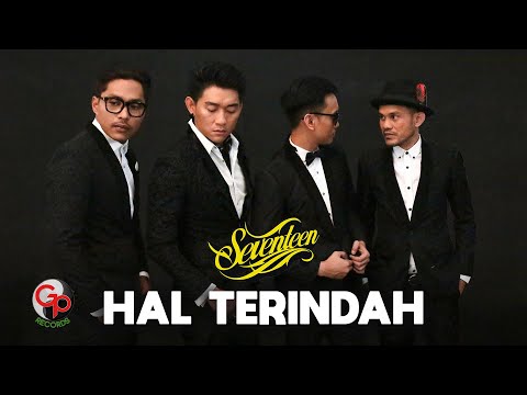 Seventeen - Hal Terindah (Official Music Video)