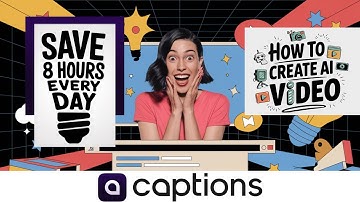 Captions AI: How to Create AI Videos and Save 8 Hours a Day!