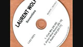 Laurent Wolf - Seventies (Anton Wick Remix) Resimi