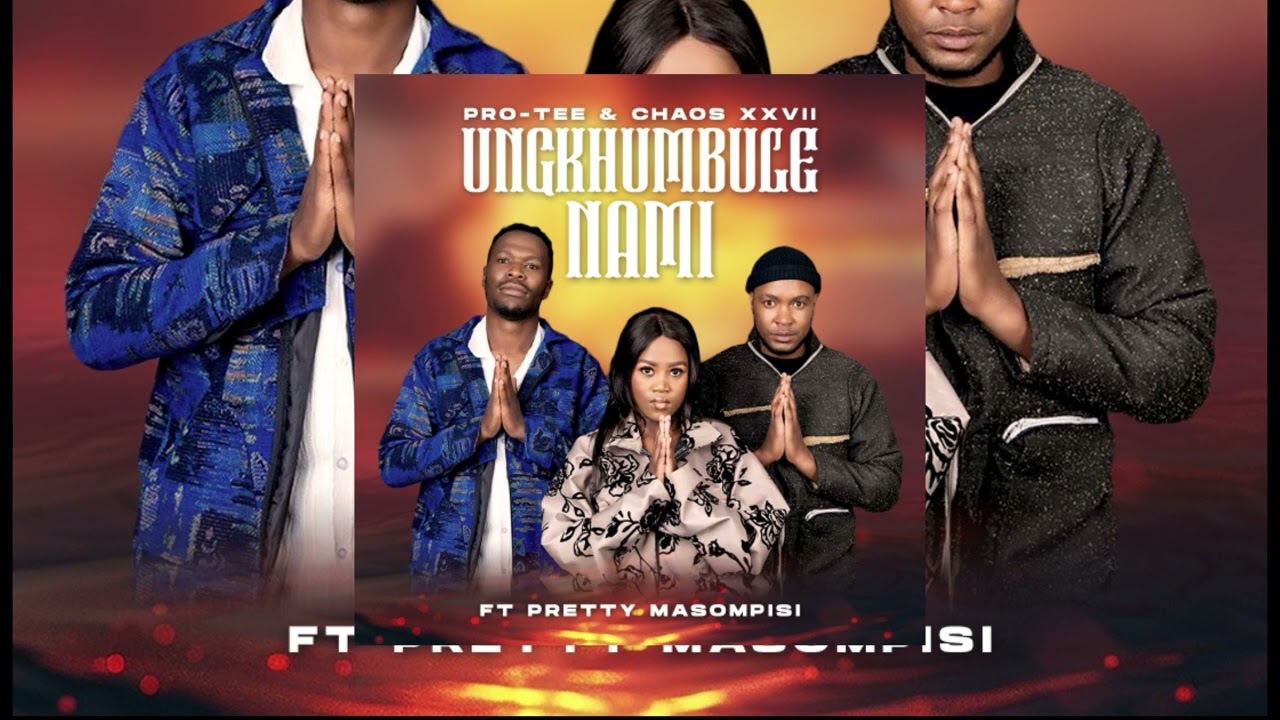 Pro-Tee & Chaos Xxvii - Jehova ngkhumbule Nami (ft Pretty Masompisi)(Official Audio)